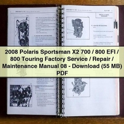 2008 Polaris Sportsman X2 700 / 800 EFI Touring 08 - (55 Mb) Service Repair Workshop Manual PDF