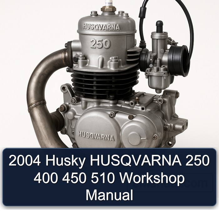 2004 Husqvarna Husky 250 400 450 510 Service Repair Workshop Manual PDF