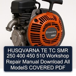 Husqvarna SMR Models TE TC 250 400 450 510 All Covered Service Repair Workshop Manual PDF