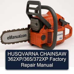 Husqvarna Chainsaw 362xp/365/372xp Service Repair Workshop Manual PDF