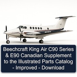 Beechcraft King Air C90 Series E90 Canadian Supplement Illustrated - Improved Parts Catalog PDF