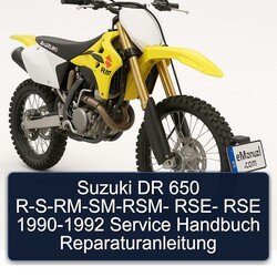 1990-1992 Suzuki DR Series 650 R-s-rm-sm-rsm- Rse- RSE - Handbuch Reparaturanleitung Service Repair Workshop Manual PDF