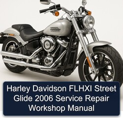 2006 Harley Davidson FL Models Flhxi Street Glide Service Repair Workshop Manual PDF