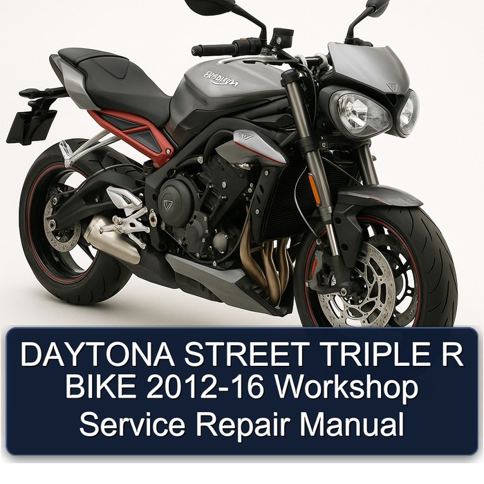 2012-2016 Triumph Street Triple Daytona R Bike Service Repair Workshop Manual PDF
