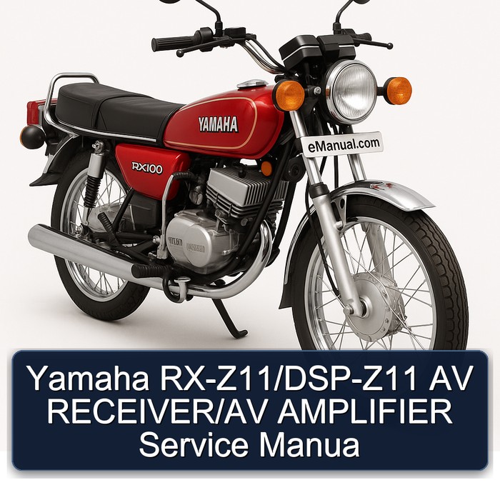 Yamaha RX Models Rx-z11/dsp-z11 AV Receiver/av Amplifier Manua Service Repair Workshop Manual PDF