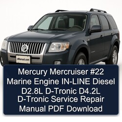 Mercury Mercruiser 22 Marine Engine -line Diesel D2.8l D-tronic D4.2l Service Repair Workshop Manual PDF