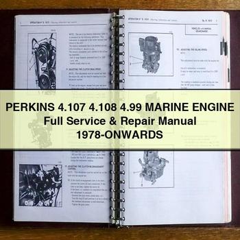 1978 Inboard Engines Beta Marine Perkins 4.107 4.108 4.99 Engine -onwards Service Repair Workshop Manual PDF
