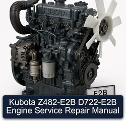Kubota Z482-E2B D722-E2B Engine Service Repair Workshop Manual PDF