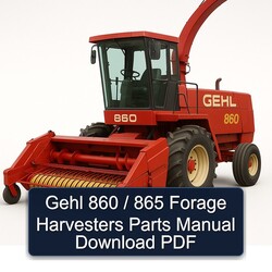 Gehl 860 / 865 Forage Harvesters Parts Catalog PDF