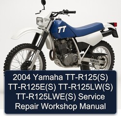 2004 Yamaha TT-R125(S) TT-R125E(S) TT-R125LW(S) TT-R125LWE(S) Service Repair Workshop Manual 