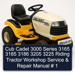 Cub Cadet 3000 Series 3165 3185 3186 3205 3225 Riding Tractor Service Repair Workshop Manual PDF