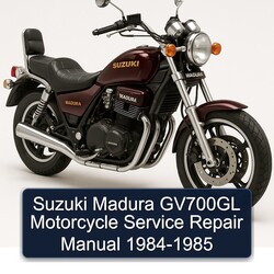 1984-1985 Suzuki Madura GV700GL Motorcycle Service Repair Workshop Manual PDF