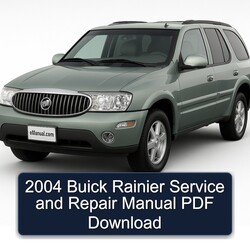 2004 Buick Rainier Service Repair Workshop Manual PDF