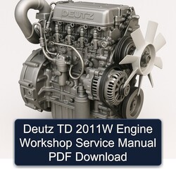 Deutz TD Series 2011W Engine Service Repair Workshop Manual PDF