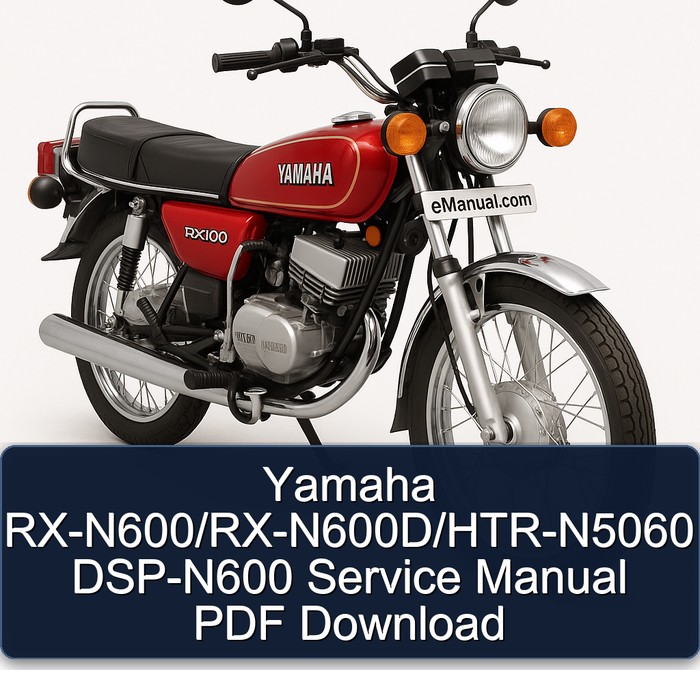 Yamaha RX Models Rx-n600/rx-n600d/htr-n5060 DSP-N600 Service Repair Workshop Manual PDF