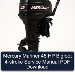 Mercury Mariner 45 HP Bigfoot 4-stroke Service Repair Workshop Manual PDF