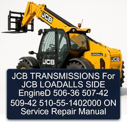 JCB Transmissions Loadalls Side Engined 506-36 507-42 509-42 510-55-1402000 ON Service Repair Workshop Manual PDF