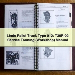 Linde Pallet Truck Type 012: T30R-02 Training Service Repair Workshop Manual PDF