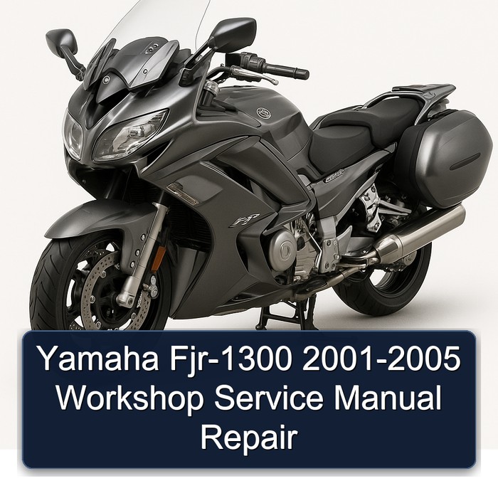 2001-2005 Yamaha FJR Models FJR-1300 Service Repair Workshop Manual PDF