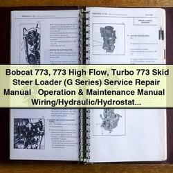 Bobcat 773 High Flow Turbo Skid Steer Loader (g Series) , Operation /hydraulic/hydrostatic Electrical Wiring Diagrams PDF