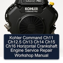Kohler Command Pro Models CH11 Ch12.5 CH13 CH14 CH15 CH16 Horizontal Crankshaft Engine Service Repair Workshop Manual PDF