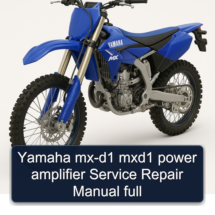 Yamaha MX Models MX-D1 MXD1 Power Amplifier Service Repair Workshop Manual PDF