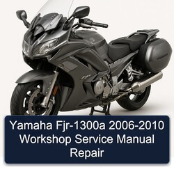 2006-2010 Yamaha FJR Models FJR-1300A Service Repair Workshop Manual PDF