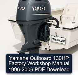 1996-2006 Yamaha Outboard 130HP Service Repair Workshop Manual PDF