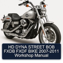 2007-2011 Harley Davidson Super Glide HD Dyna Street BOB Fxdb Fxdf Bike Service Repair Workshop Manual PDF