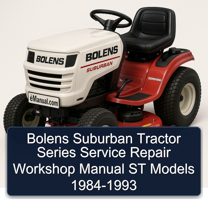 1984-1993 Bolens Suburban Tractor Series ST Models Service Repair Workshop Manual PDF