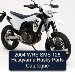 2004 Husqvarna SMS Models WRE 125 Husky Parts Catalog PDF