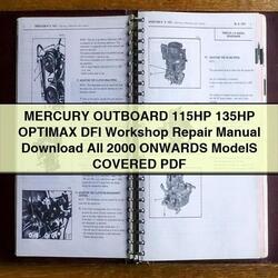 2000 Mercury Outboard 115HP 135HP Optimax DFI All Onwards Models Covered Service Repair Workshop Manual PDF