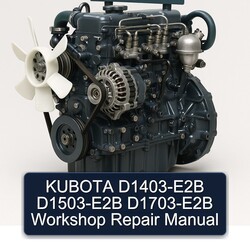 Kubota D1403-E2B D1503-E2B D1703-E2B Service Repair Workshop Manual PDF