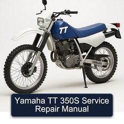 Yamaha TT Models 350S Service Repair Workshop Manual PDF