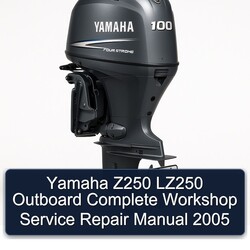 2005 Yamaha Z250 LZ250 Outboard Service Repair Workshop Manual PDF