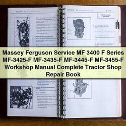 Massey Ferguson MF 3400 F Series Mf-3425-f Mf-3435-f Mf-3445-f Mf-3455-f Tractor Service Repair Workshop Manual PDF