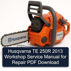 2013 Husqvarna TE Models 250R Service Repair Workshop Manual PDF