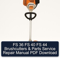 FS 36 40 44 Brushcutters Parts Service Repair Workshop Manual PDF