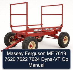 Massey Ferguson MF 7619 7620 7622 7624 DYNA-VT Op Service Repair Workshop Manual PDF