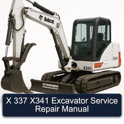 X 337 X341 Excavator Service Repair Workshop Manual PDF
