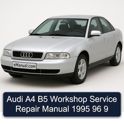 1995 Audi A4 B5 96 9 Service Repair Workshop Manual PDF