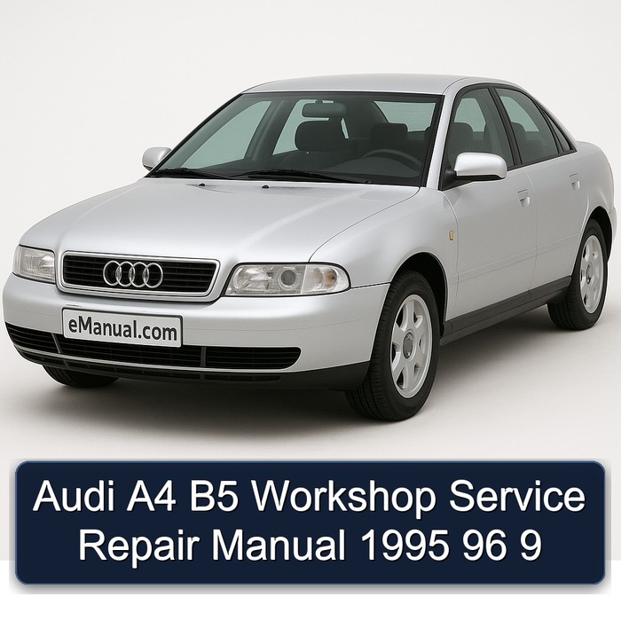 1995 Audi A4 B5 96 9 Service Repair Workshop Manual PDF