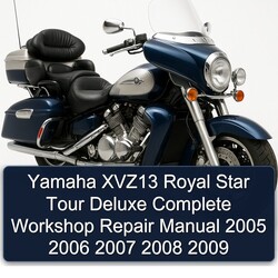 2005-2009 Yamaha XVZ Models XVZ13 Royal Star Tour Deluxe Service Repair Workshop Manual PDF