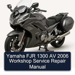 2006 Yamaha FJR Models 1300 AV Service Repair Workshop Manual PDF
