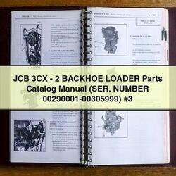 JCB 3CX-2 Backhoe Loader (ser. Number 00290001-00305999) 3 Parts Catalog PDF