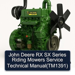 John Deere RX SX Series Riding Mowers (TM1391) Service Repair Workshop Manual PDF
