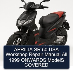 1999 Aprilia SR Models 50 USA All Onwards Covered Service Repair Workshop Manual PDF
