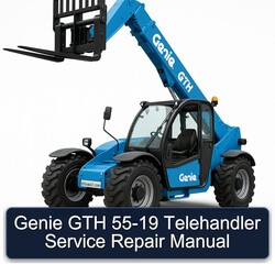 Genie 55-19 GTH Telehandler Service Repair Workshop Manual PDF