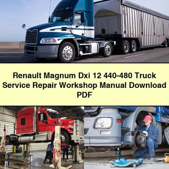 Renault Magnum Dxi 12 440-480 Truck Service Repair Workshop Manual PDF