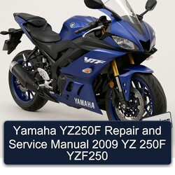 Yamaha YZ250F Repair and Service Manual 2009 YZ 250F YZF250 